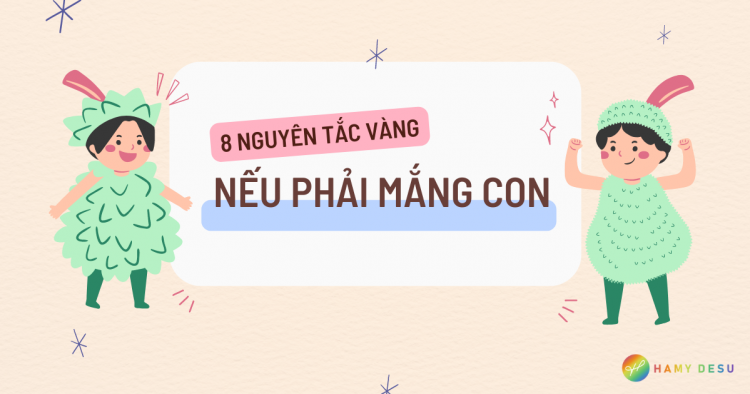 8 nguyên tắc vàng nếu phải mắng con