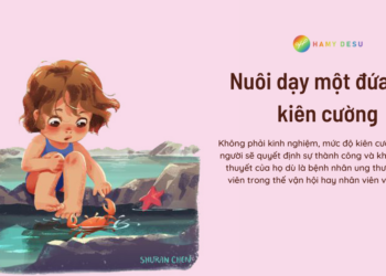 Nuôi dạy một đứa trẻ kiên cường