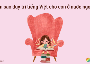 Làm sao duy trì tiếng Việt cho con ở nước ngoài