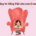 Làm sao duy trì tiếng Việt cho con ở nước ngoài