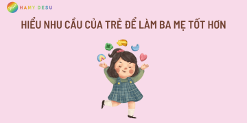 Nhu cầu của trẻ